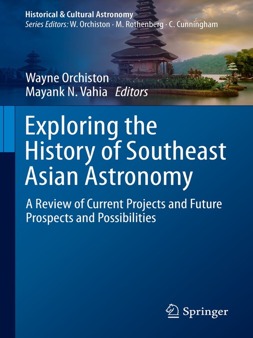 Title details for Exploring the History of Southeast Asian Astronomy by Wayne Orchiston - Available